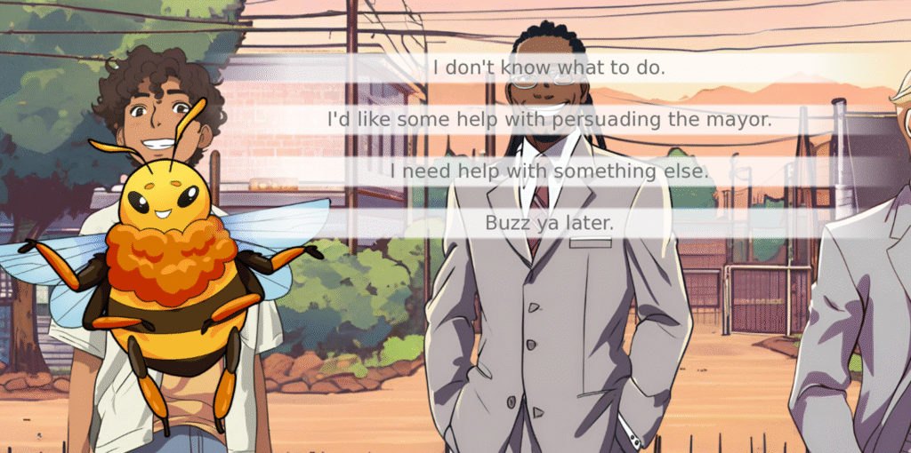 A boy avatar and cartoon bee talk to an avatar man in a grey suit. Image text shows prompts “I don’t know what to do,” “I’d like some help with persuading the mayor,” I need help with something else,” and “Buzz ya later.”
